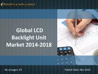 R&I: Global LCD Backlight Unit Market 2014-2018