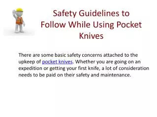 Safety Guidelines to Follow While Using Pocket Knives