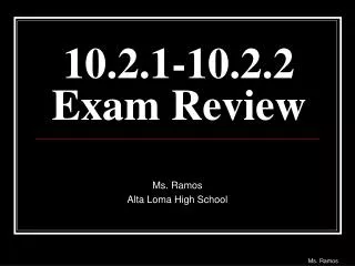 10.2.1-10.2.2 Exam Review