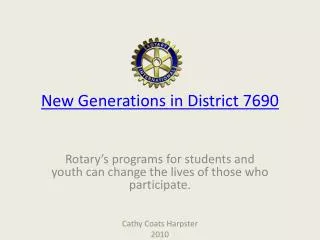 New Generations in District 7690