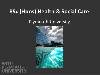 BSc ( Hons ) Health &amp; Social Care