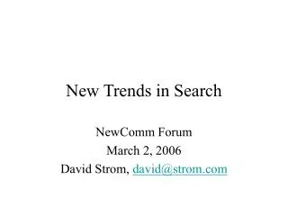 New Trends in Search