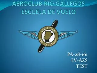 AEROCLUB RIO GALLEGOS ESCUELA DE VUELO
