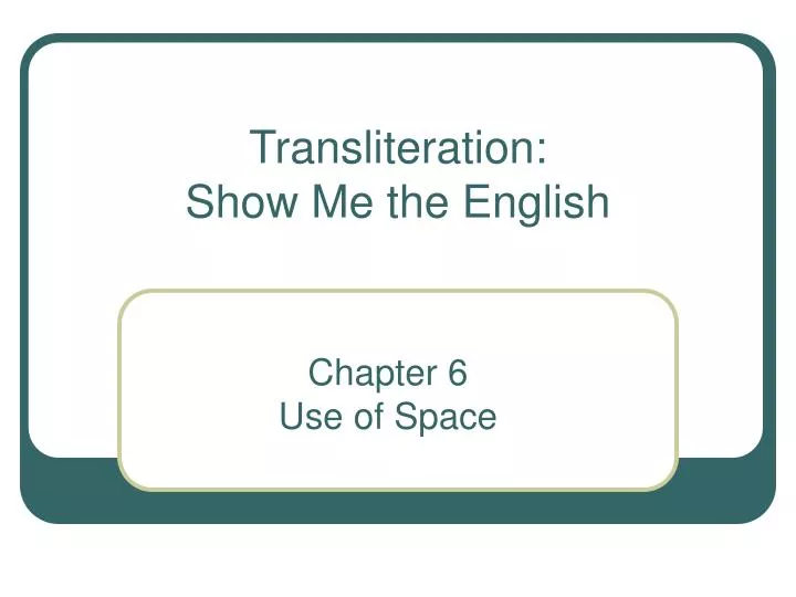transliteration show me the english