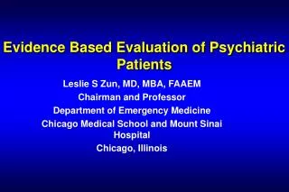 Evidence Based Evaluation of Psychiatric Patients