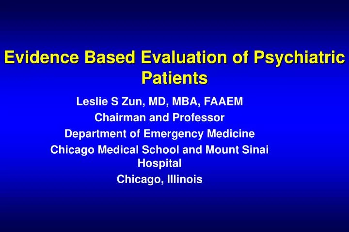 evidence based evaluation of psychiatric patients
