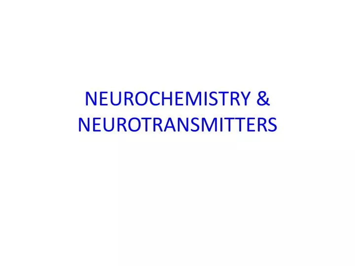 neurochemistry neurotransmitters