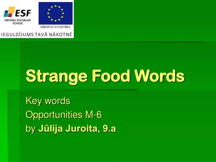 strange food words