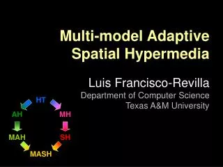 Multi-model Adaptive Spatial Hypermedia
