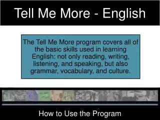 Tell Me More - English