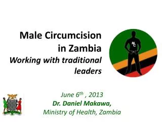 Male Circumcision in Zambia Working with traditional leaders