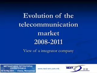 Evolution of the telecommunication market 2008-2011