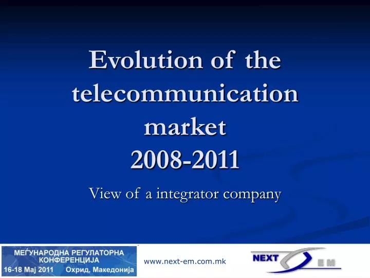 evolution of the telecommunication market 2008 2011