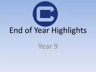 End of Year Highlights