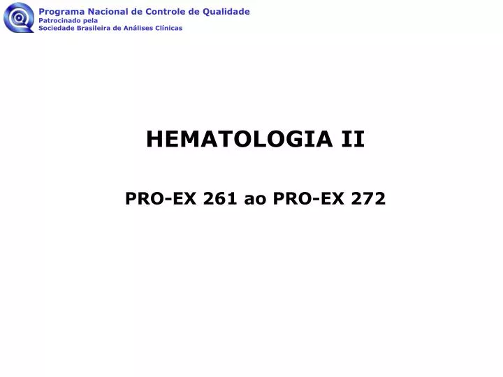hematologia ii pro ex 261 ao pro ex 272