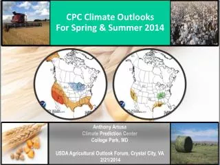 Anthony Artusa Climate Prediction Center College Park, MD