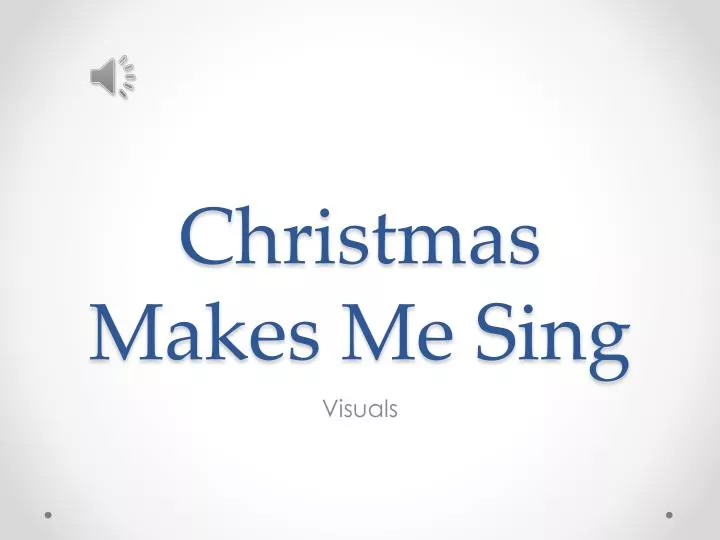 christmas makes me sing
