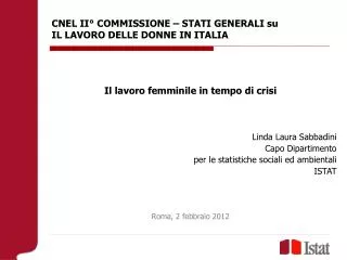 CNEL II° COMMISSIONE – STATI GENERALI su IL LAVORO DELLE DONNE IN ITALIA
