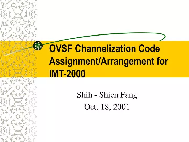ovsf channelization code assignment arrangement for imt 2000