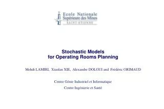 Stochastic Models for Operating Rooms Planning