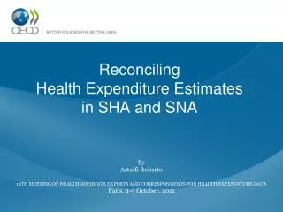 Reconciling Health Expenditure Estimates in SHA and SNA
