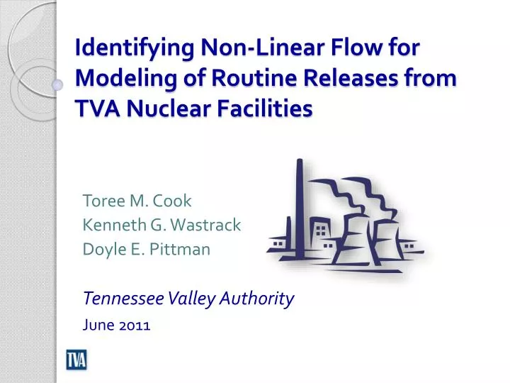 identifying non linear flow for modeling of routine releases from tva nuclear facilities