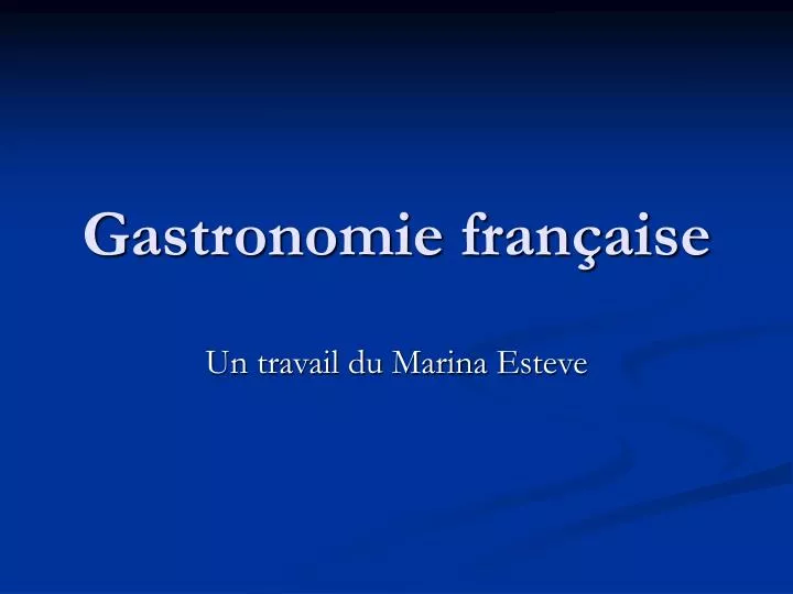 gastronomie fran aise