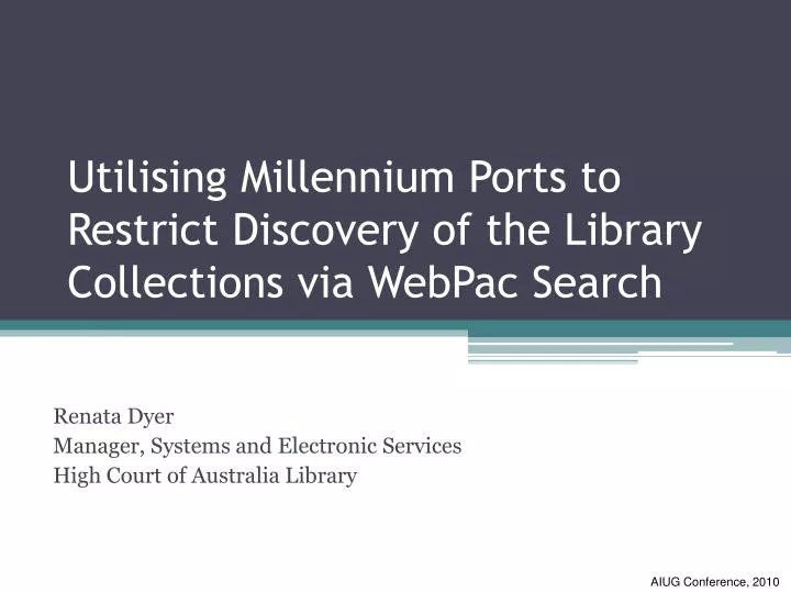 utilising millennium ports to restrict discovery of the library collections via webpac search