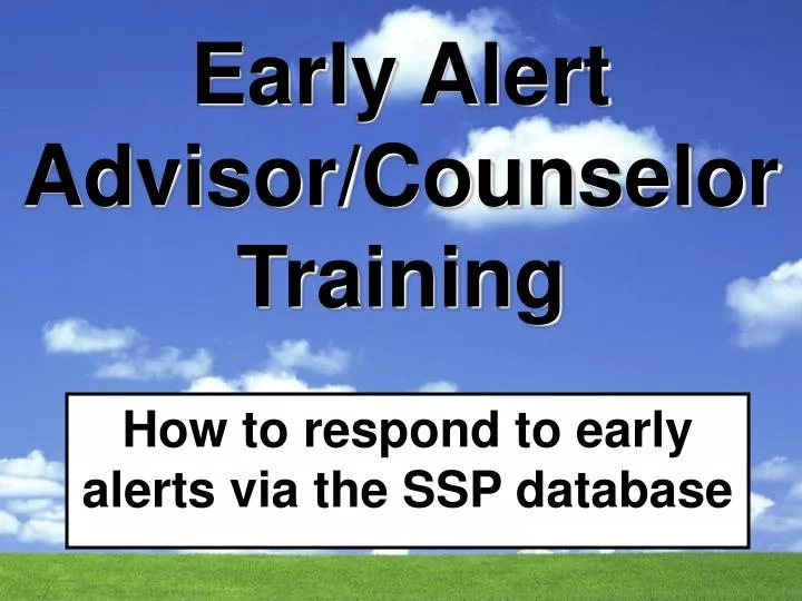 early alert advisor counselor training