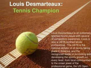 Louis Desmarteaux - Tennis Champion