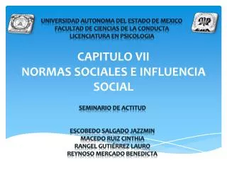 CAPITULO VII NORMAS SOCIALES E INFLUENCIA SOCIAL