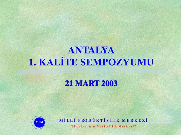 antalya 1 kal te sempozyumu 21 mart 2003