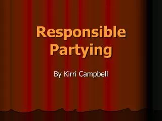 Responsible Partying