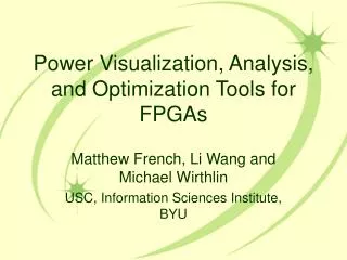Power Visualization, Analysis, and Optimization Tools for FPGAs