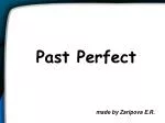 Past Perfect - slide 1