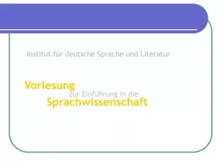  Institut für deutsche Sprache und Literatur