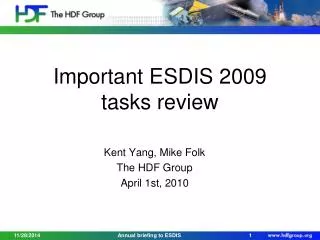 Important ESDIS 2009 tasks review