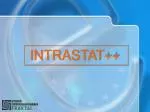 INTRASTAT++ - slide 1