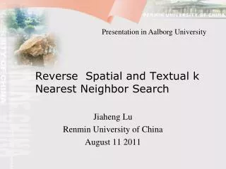 Reverse Spatial and Textual k Nearest Neighbor Search