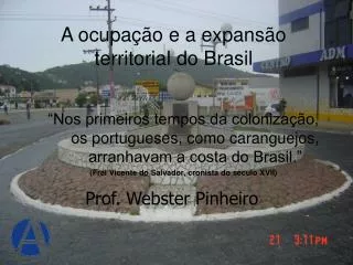 A ocupação e a expansão territorial do Brasil