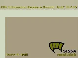 PPA Information Resource Summit SLAC 10.5.07
