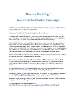 'This is a Good Sign' Launched Kickstarter Campaign