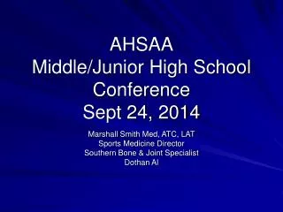 AHSAA Middle/Junior High School Conference Sept 24, 2014