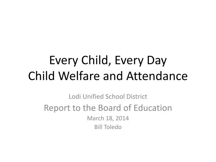 every child every day child welfare and attendance