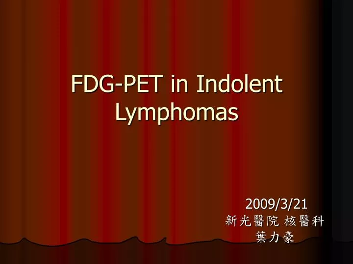 fdg pet in indolent lymphomas
