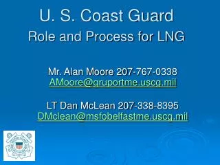 U. S. Coast Guard Role and Process for LNG