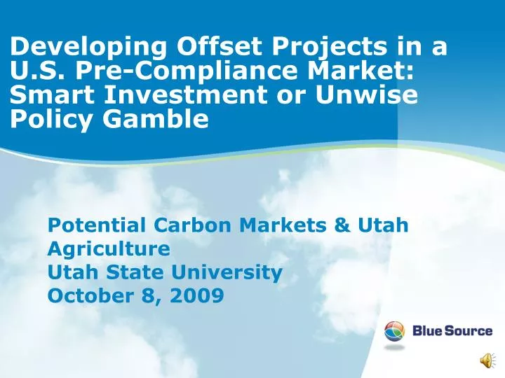 developing offset projects in a u s pre compliance market smart investment or unwise policy gamble