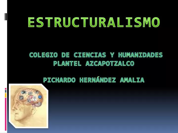 estructuralismo colegio de ciencias y humanidades plantel azcapotzalco pichardo hern ndez amalia
