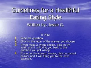 Guidelines for a Healthful Eating Style