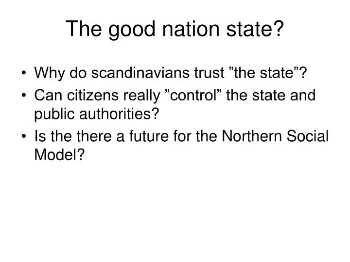 the good nation state